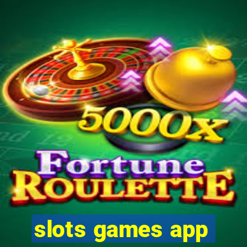 slots games app